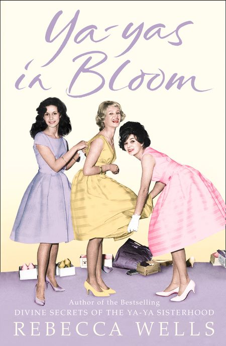 Cover image for Ya-Yas in Bloom - Rebecca Wells