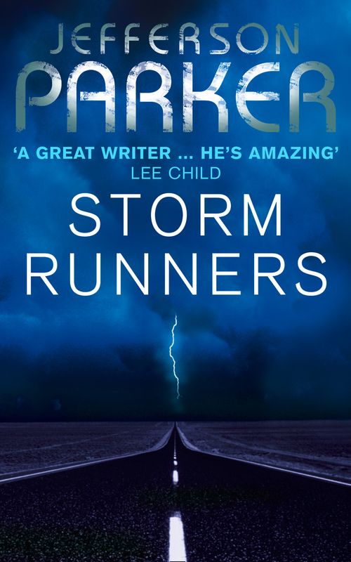Storm Runners, Fiction, Paperback, Jefferson Parker