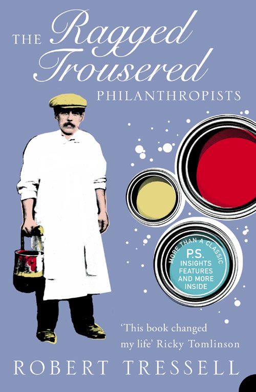 The Ragged Trousered Philanthropists, Contemporary Fiction, Paperback, Robert Tressell