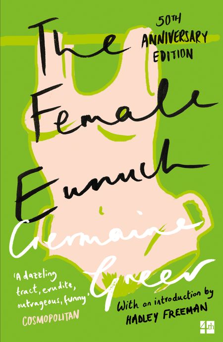 Cover image for The Female Eunuch - Germaine Greer