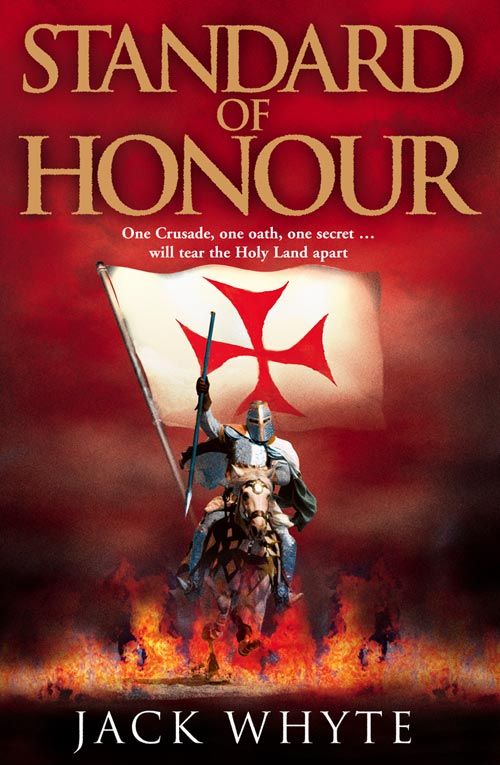 Standard of Honour, Fiction, Paperback, Jack Whyte