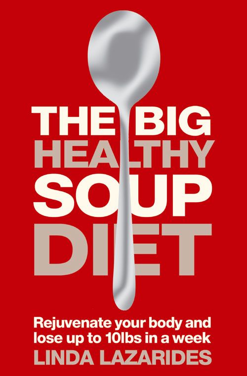 The Big Healthy Soup Diet, Food & Drink, Paperback, Linda Lazarides