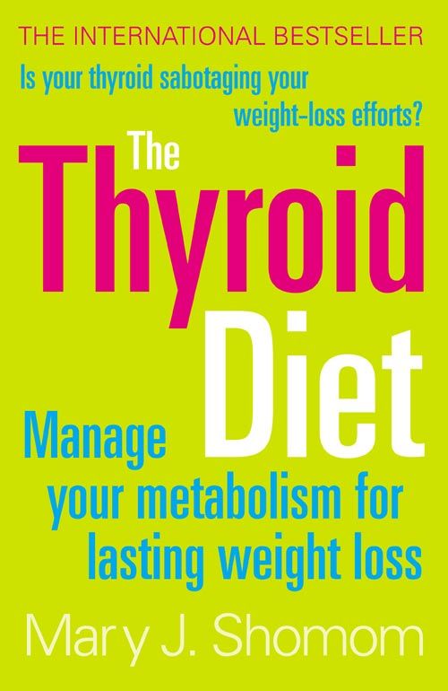 The Thyroid Diet, Food & Drink, Paperback, Mary J. Shomon