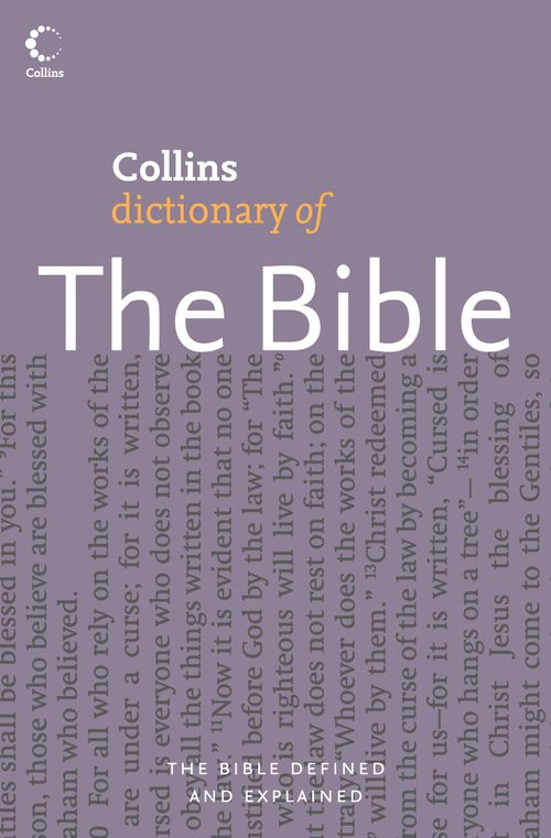 Collins Dictionary of The Bible, Literature, Culture & Art, Paperback, Martin Manser and Martin Selman