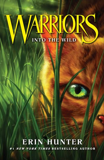 Warriors - Into the Wild (Warriors, Book 1) - Erin Hunter