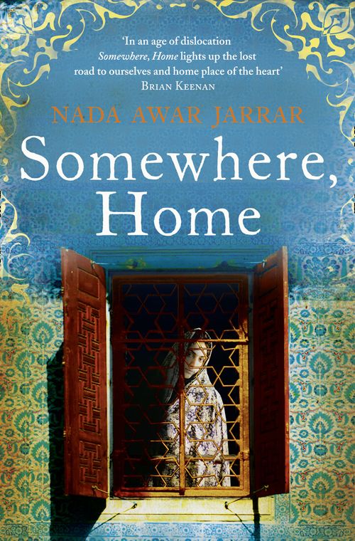 Somewhere, Home, Contemporary Fiction, Paperback, Nada Awar Jarrar