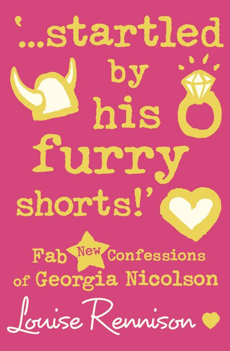 Cover image for Confessions of Georgia Nicolson - ‘…startled by his furry shorts!’ (Confessions of Georgia Nicolson, Book 7) - Louise Rennison