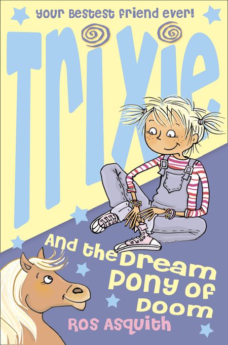 Cover image for Trixie and the Dream Pony of Doom - Ros Asquith