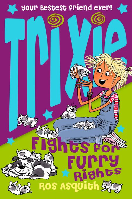 Cover image for Trixie Fights For Furry Rights - Ros Asquith