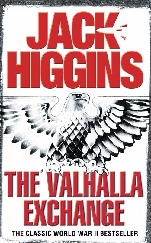 The Valhalla Exchange, Fiction, Paperback, Jack Higgins
