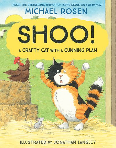 Shoo! - Michael Rosen, Illustrated by Jonathan Langley