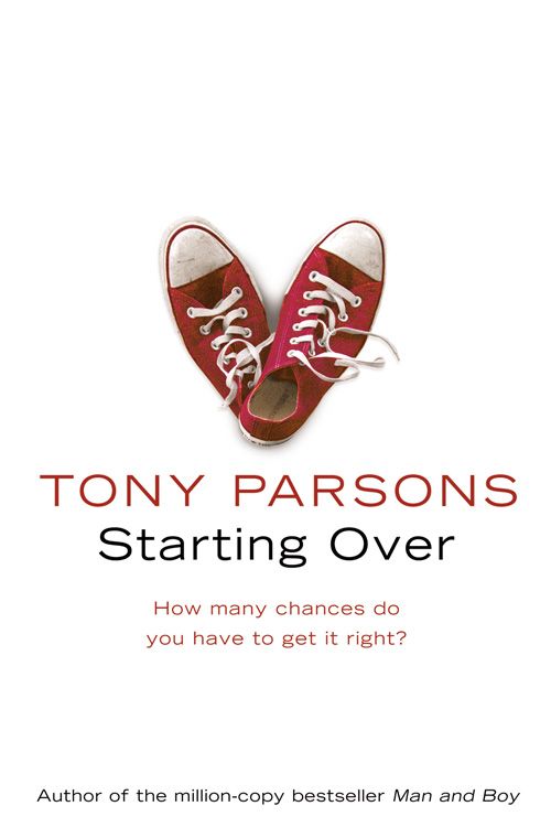 Starting Over, Contemporary Fiction, Paperback, Tony Parsons