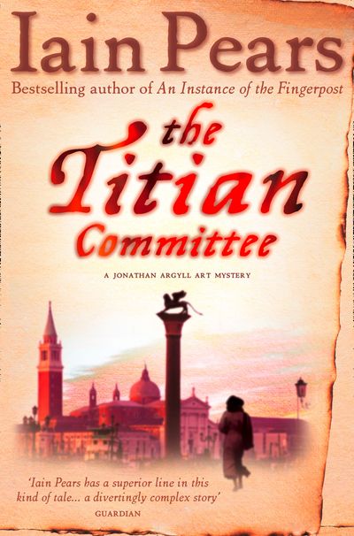 Cover image for The Titian Committee - Iain Pears