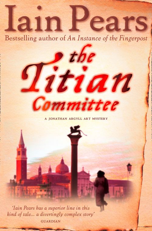 The Titian Committee, Fiction, Paperback, Iain Pears