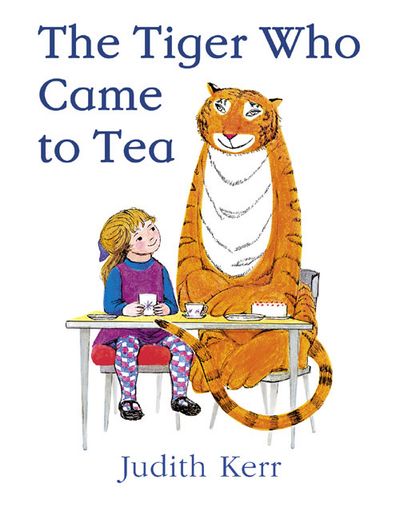 Cover image for The Tiger Who Came to Tea: Unabridged edition - Judith Kerr, Illustrated by Judith Kerr, Read by Geraldine McEwan