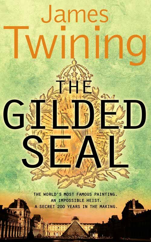 The Gilded Seal, Fiction, Paperback, James Twining