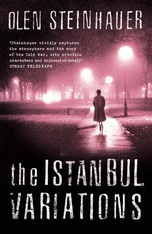 The Istanbul Variations, Fiction, Paperback, Olen Steinhauer