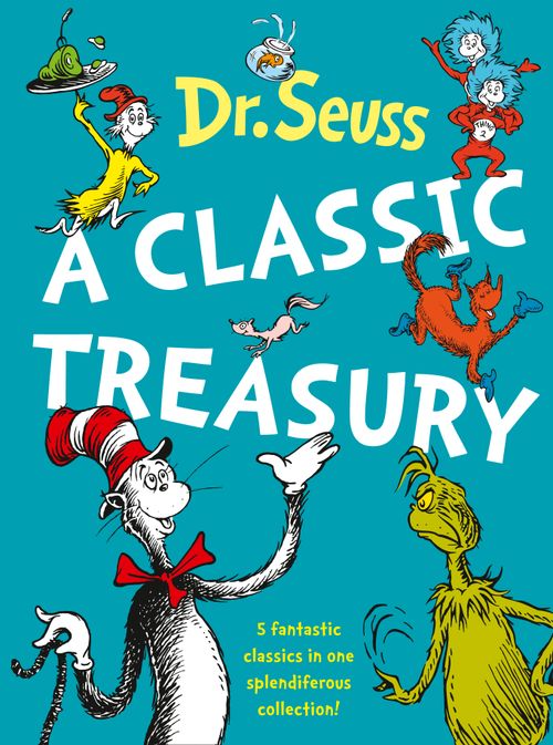 Dr. Seuss: A Classic Treasury, Children’s, Teenage and Educational – Children’s , Pack, Dr. Seuss, Illustrated by Dr. Seuss