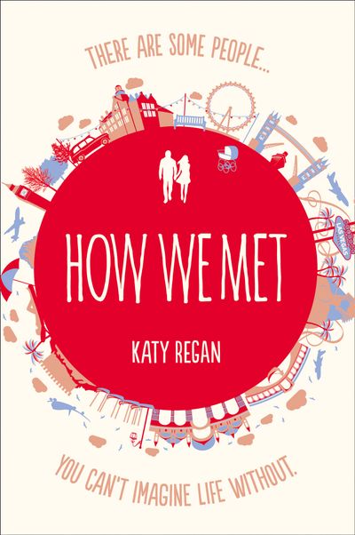 Cover image for How We Met - Katy Regan