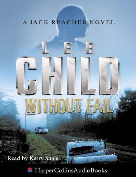  - Lee Child, Read by Kerry Shale