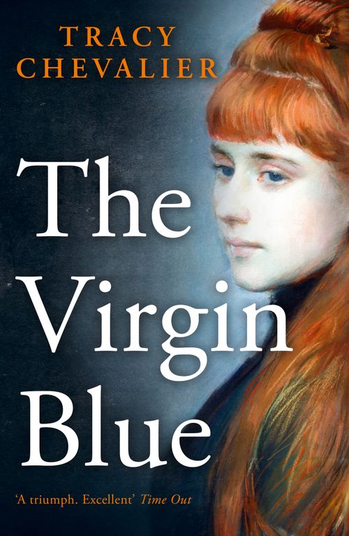 The Virgin Blue, Fiction, Paperback, Tracy Chevalier