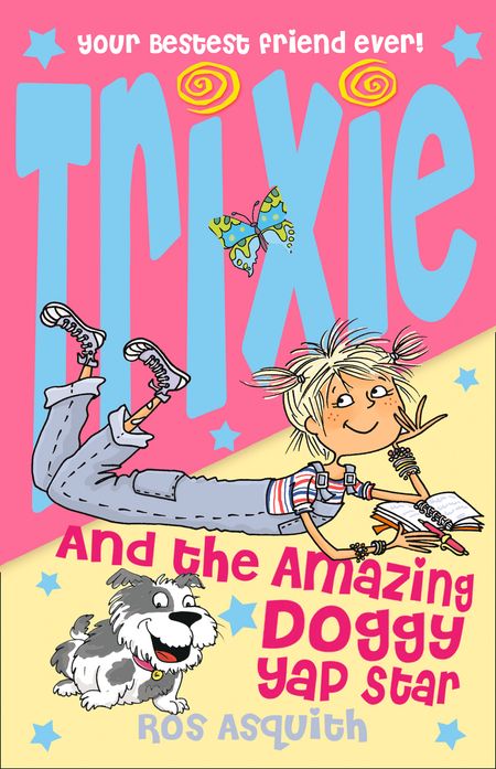 Cover image for Trixie and the Amazing Doggy Yap Star - Ros Asquith