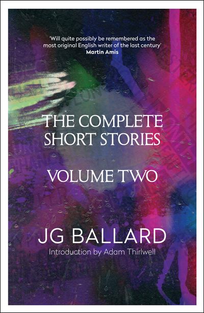  - J. G. Ballard, Introduction by Adam Thirlwell