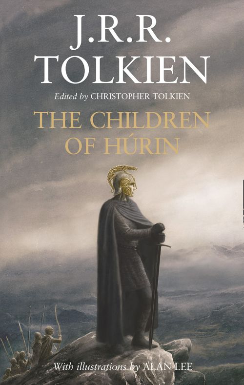 The Children of Húrin, Sci-Fi & Fantasy, Hardback, J. R. R. Tolkien, Illustrated by Alan Lee, Edited by Christopher Tolkien