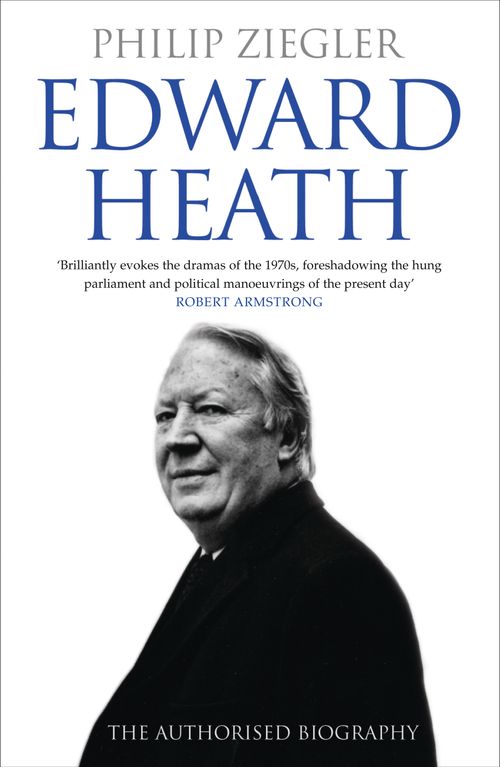 Edward Heath, Literature, Culture & Art, Paperback, Philip Ziegler