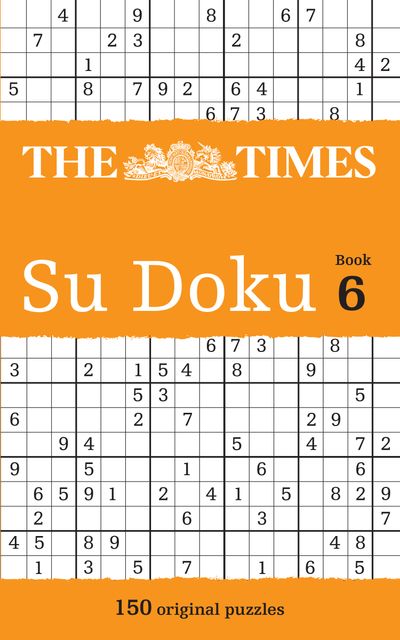 Cover image for The Times Su Doku - The Times Su Doku Book 6: 150 challenging puzzles from The Times (The Times Su Doku) - The Times Mind Games