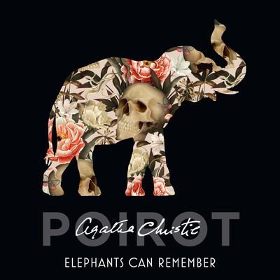 Cover image for Elephants Can Remember: Unabridged edition - Agatha Christie, Read by Hugh Fraser
