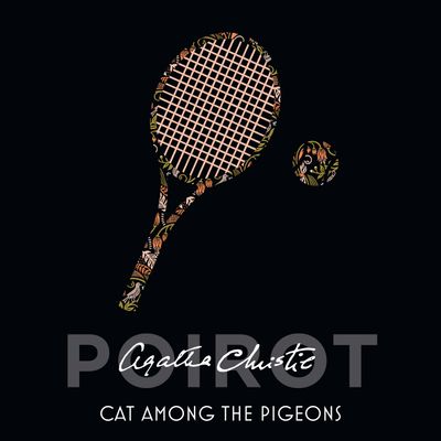 Cover image for Cat Among the Pigeons: Unabridged edition - Agatha Christie, Read by Hugh Fraser