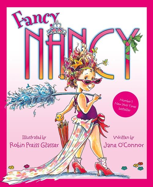 Fancy Nancy, Children’s, Teenage and Educational – Children’s: picture books, activity books, early learning concepts – Children’s picture books – Picture storybooks – Picture storybooks: imagination and play, Paperback, Jane O’Connor, Illustrated by Robi