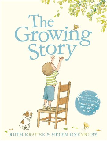 The Growing Story - Ruth Krauss, Illustrated by Helen Oxenbury