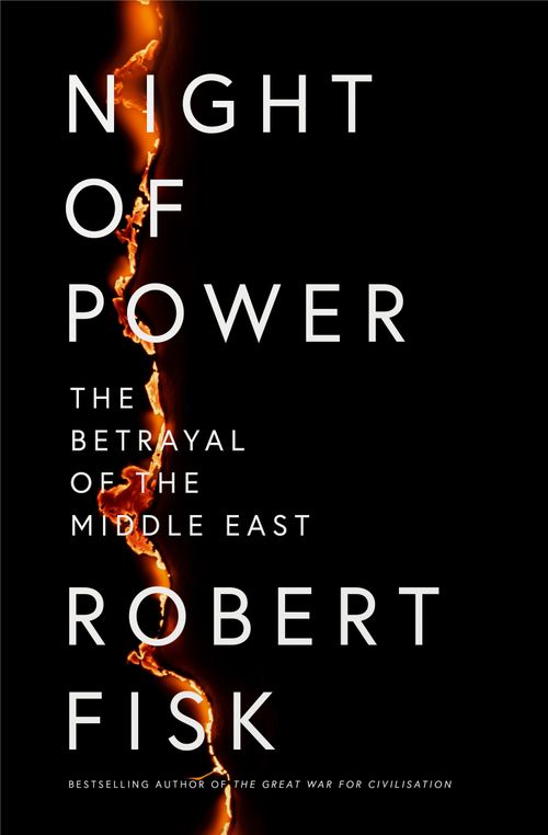 Night of Power, Contemporary Fiction, Hardback, Robert Fisk