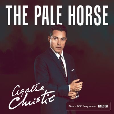 Cover image for The Pale Horse: Unabridged edition - Agatha Christie, Read by Hugh Fraser