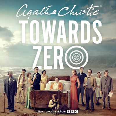 Cover image for Towards Zero: Unabridged edition - Agatha Christie, Read by Hugh Fraser