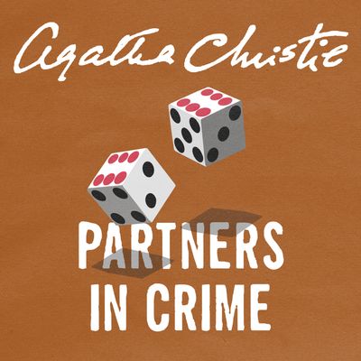 Partners in Crime: Unabridged edition - Agatha Christie, Read by Hugh Fraser