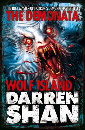The Demonata - Wolf Island (The Demonata, Book 8) - Darren Shan