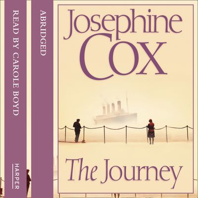  - Josephine Cox, Read by Carole Boyd