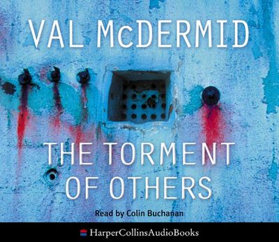  - Val McDermid, Read by Colin Buchanan