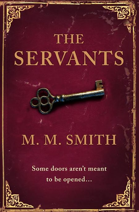 Cover image for The Servants - M. M. Smith