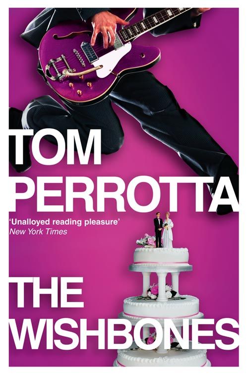 The Wishbones, Fiction – Fiction: literary and general non-genre – Modern and contemporary fiction: literary and general, Paperback, Tom Perrotta