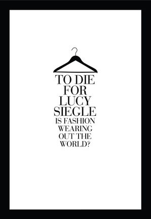To Die For: Is Fashion Wearing Out the World? Paperback by 