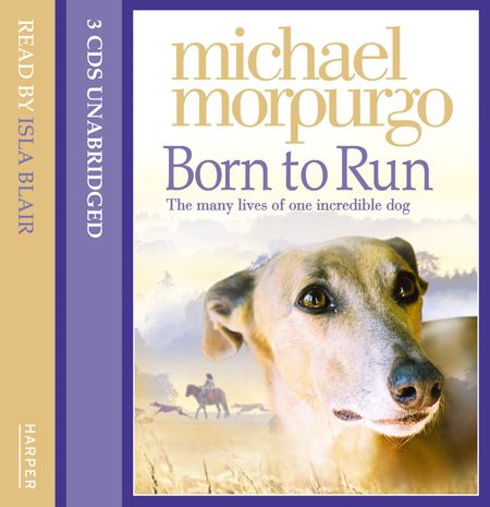 Born to Run - Michael Morpurgo