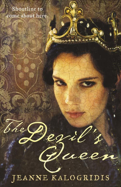 The Devil’s Queen, Fiction, Paperback, Jeanne Kalogridis