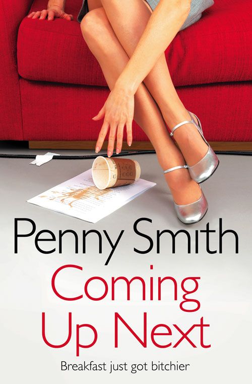 Coming Up Next, Fiction – Fiction: literary and general non-genre – Modern and contemporary fiction: literary and general, Paperback, Penny Smith