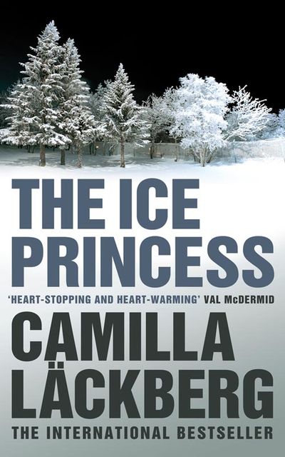 Cover image for Patrik Hedstrom and Erica Falck - The Ice Princess (Patrik Hedstrom and Erica Falck, Book 1) - Camilla Lackberg