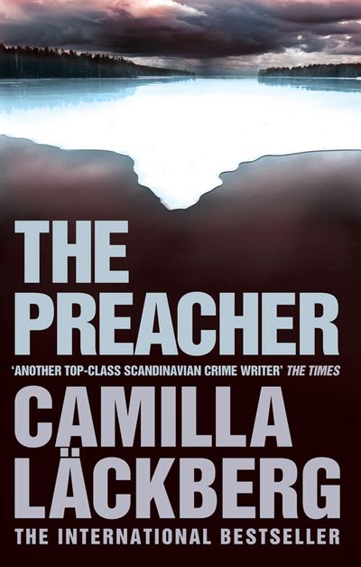 Cover image for Patrik Hedstrom and Erica Falck - The Preacher (Patrik Hedstrom and Erica Falck, Book 2) - Camilla Lackberg