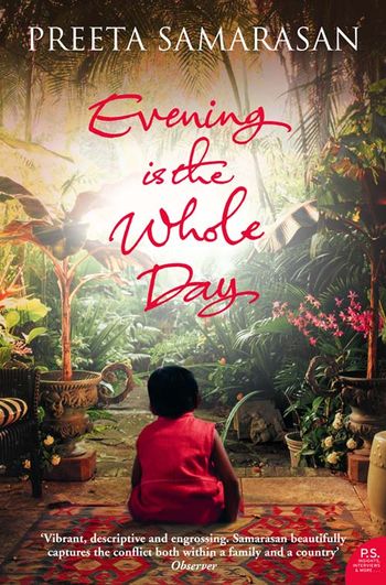 Evening Is the Whole Day - Preeta Samarasan